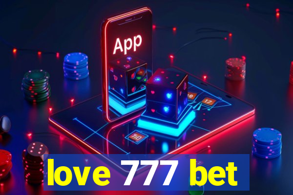 love 777 bet